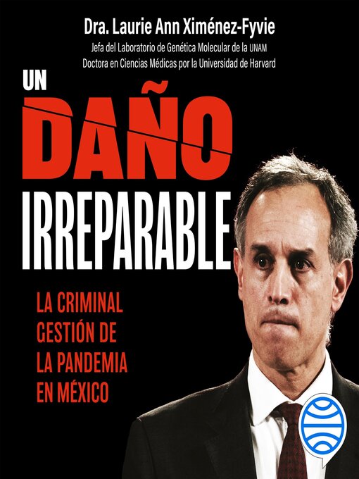 Title details for Un daño irreparable by Laurie Ann Ximénez Fyvie - Available